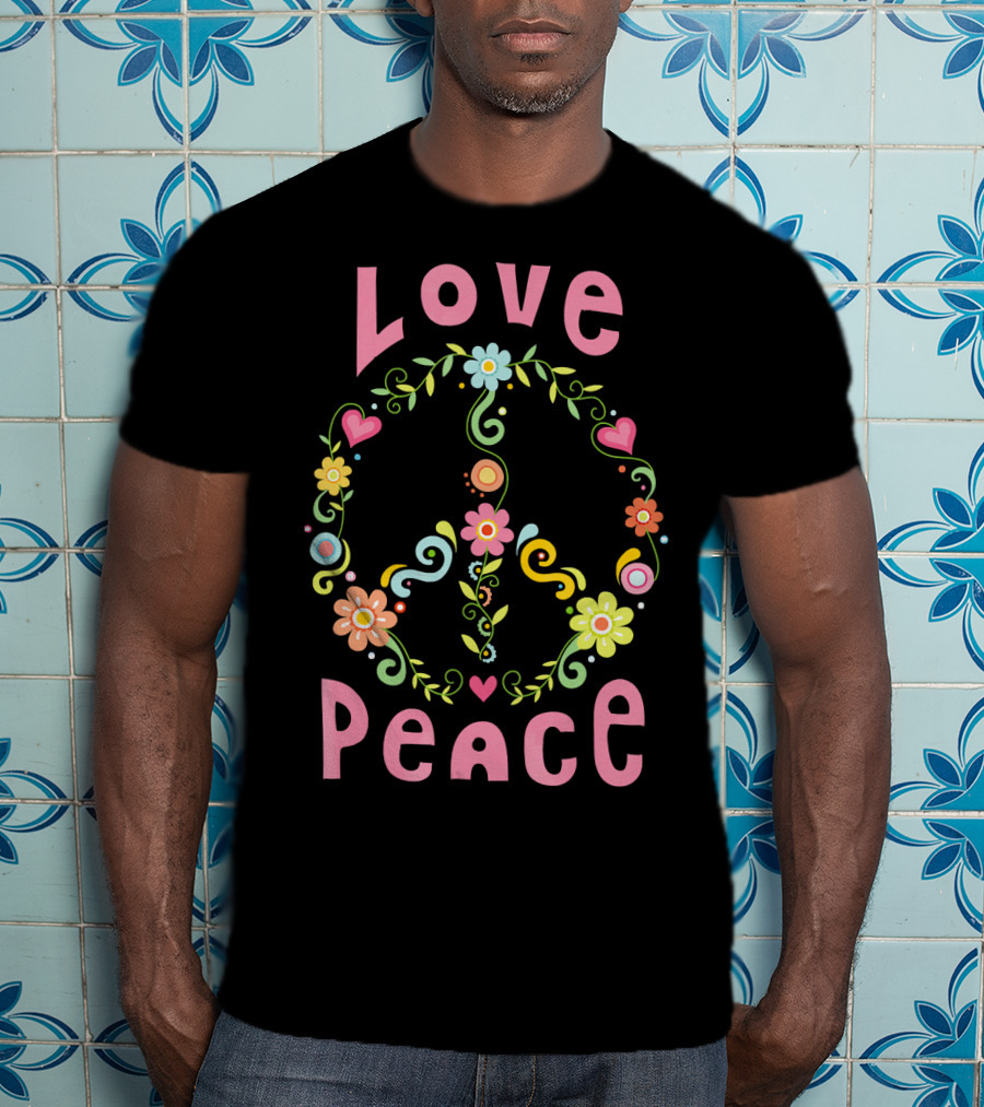 Love Peace Hippie Flowers And Hearts T-Shirt