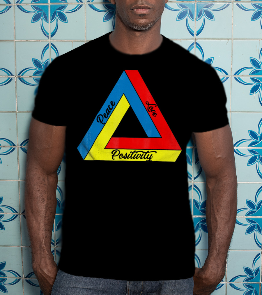 Peace Love Positivity Logic Penrose Triangle T-Shirt