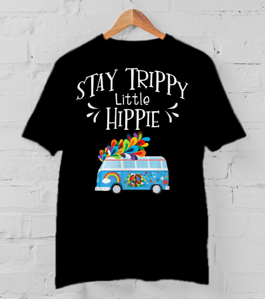 Stay Trippy Little Hippie Peace Van Rainbow Flower Power T-Shirt