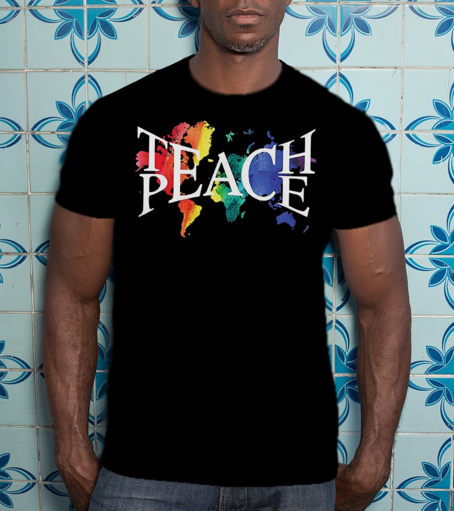 Teach Peace World Map Rainbow Colors T-Shirt