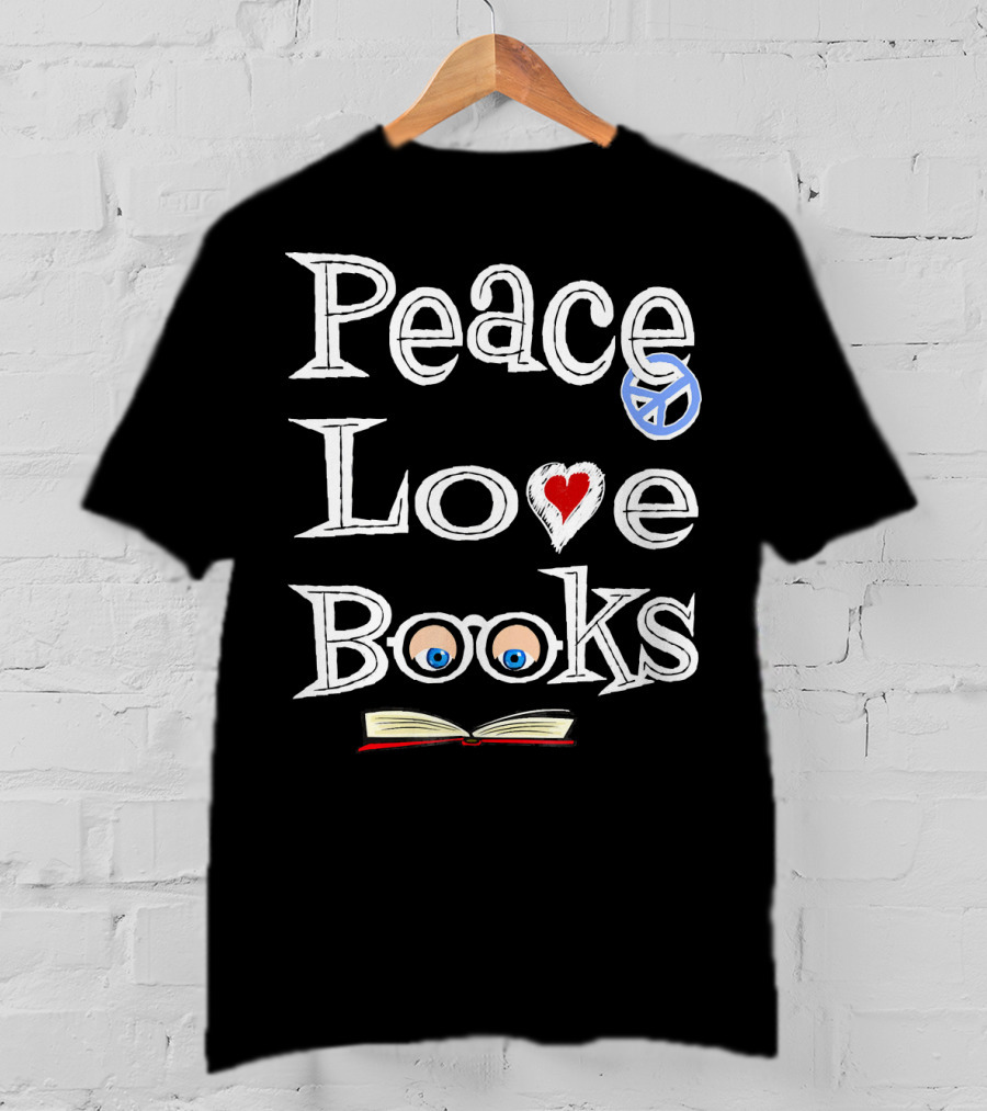 Peace Love Books With Geeky Cute Bookish Vibes T-Shirt