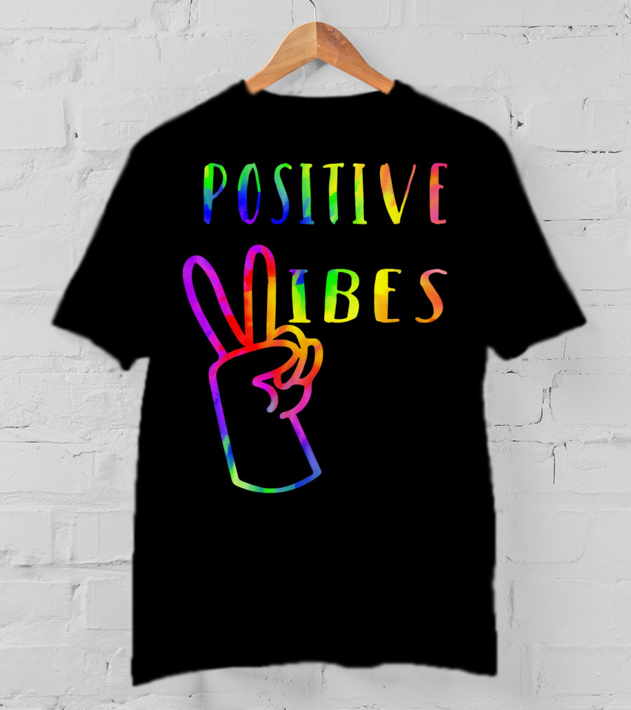 Positive Vibes Tie Dye Peace Sign Hippie 70s Vibe T-Shirt