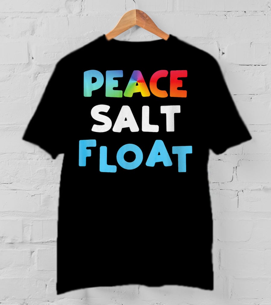 Peace Salt Float Therapy Flotation Tank T-Shirt