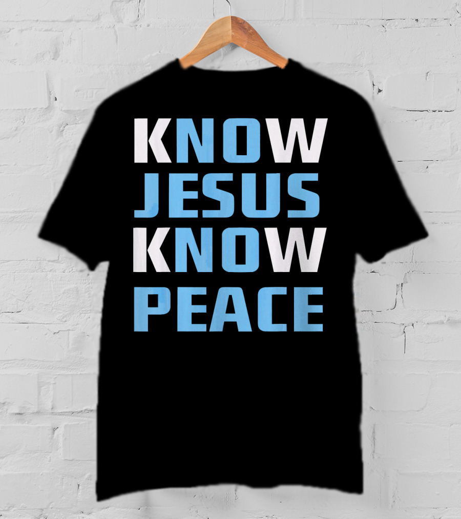 Know Jesus Know Peace T-Shirt