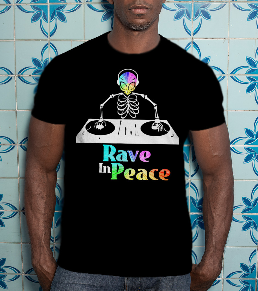 Rave In Peace Colorful DJ Alien Skeleton T-Shirt