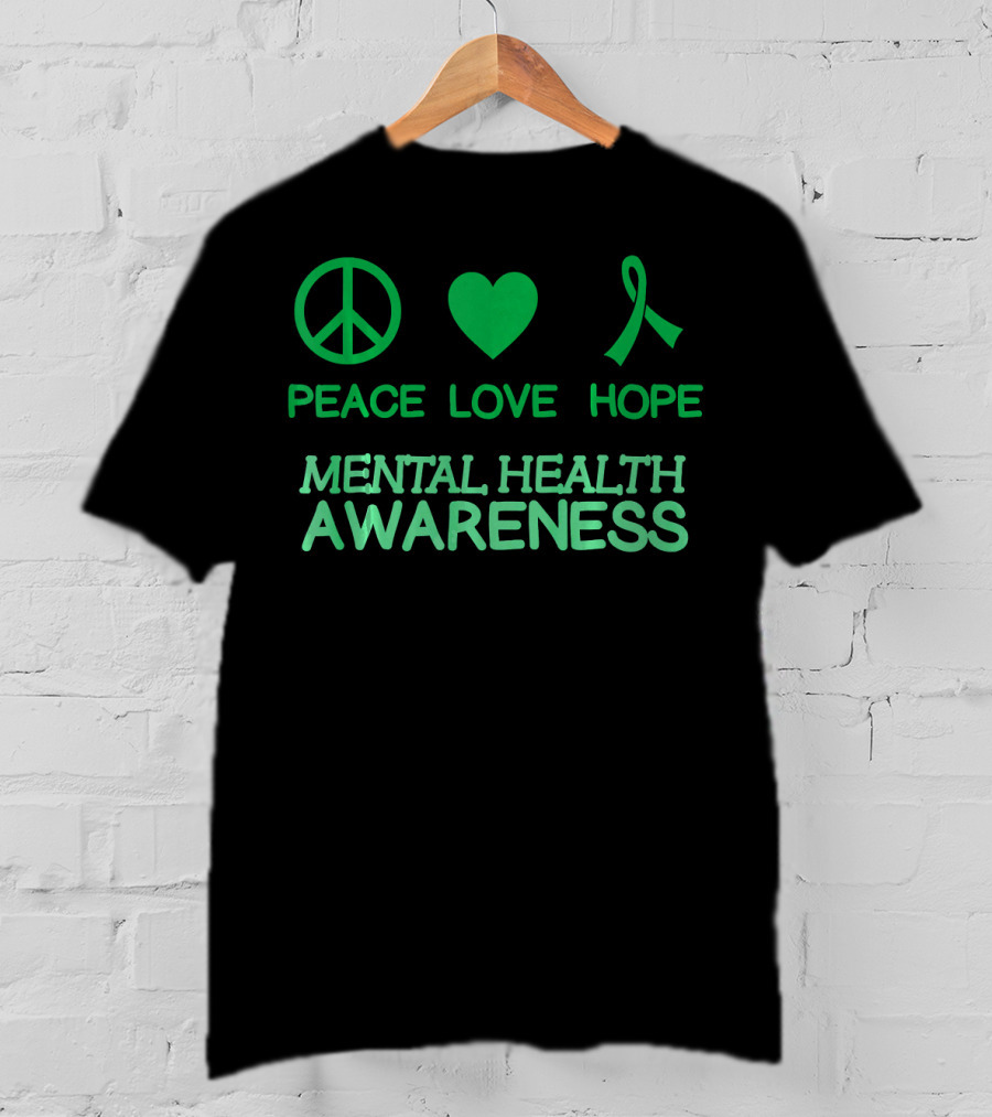 Peace Love Hope Green Ribbon Mental Health Awareness T-Shirt