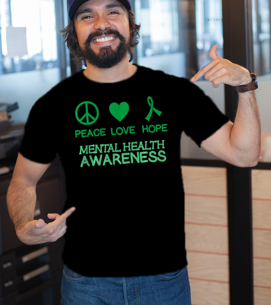 Peace Love Hope Green Ribbon Mental Health Awareness T-Shirt