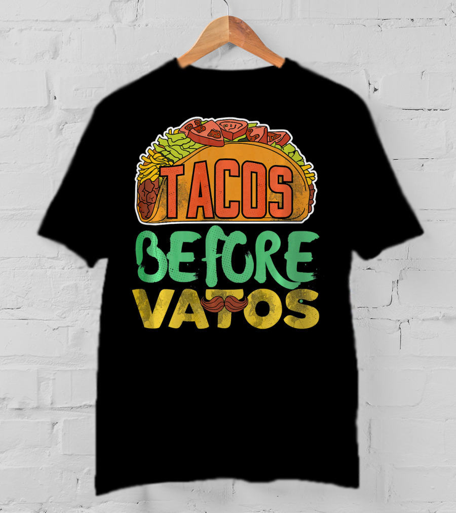 Tacos Before Vatos Funny Taco Tuesday Mustache T-Shirt