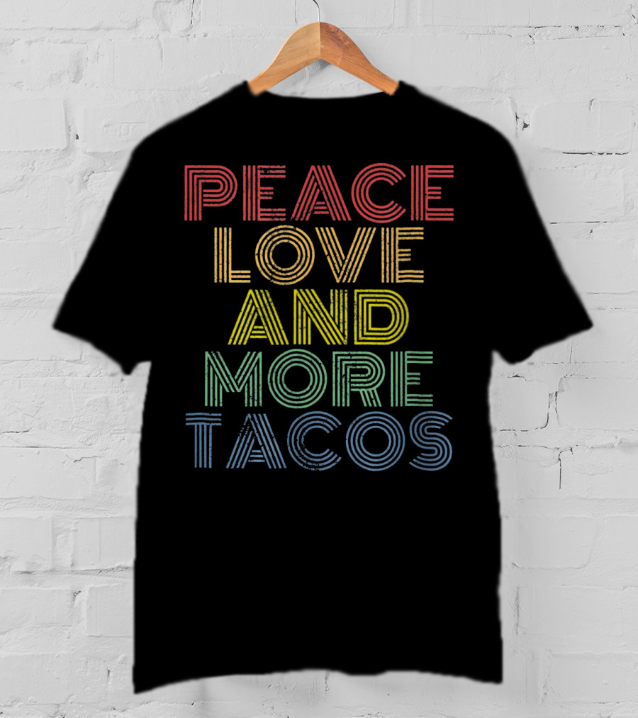 Peace Love And More Tacos Retro Striped Rainbow T-Shirt