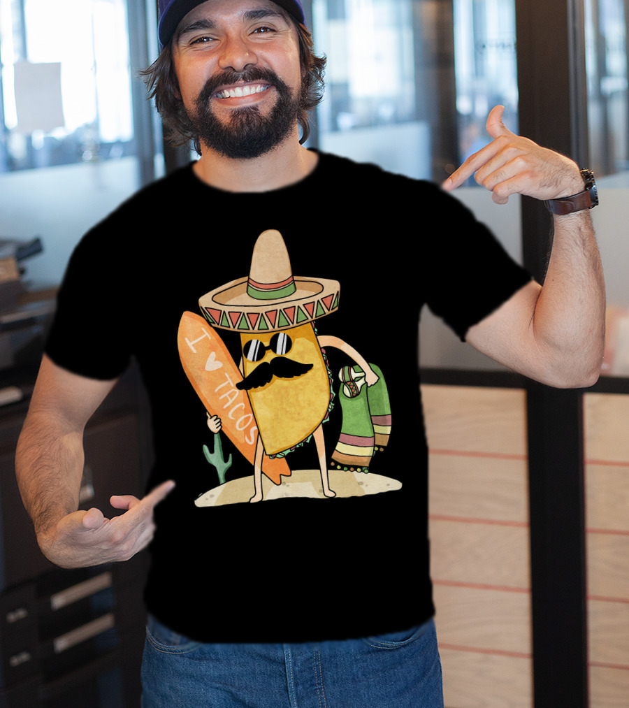 I Love Tacos Funny Mexican Surfing Beach T-Shirt