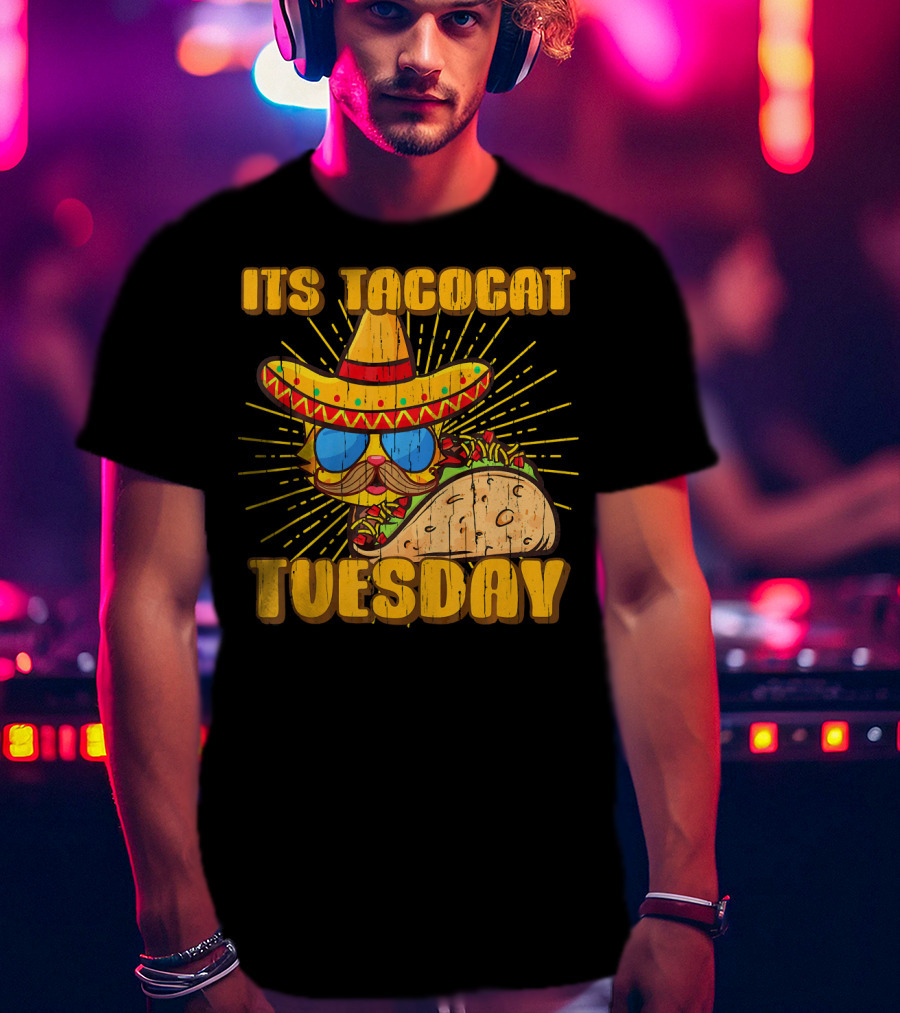 Its Tacocat Tuesday Tacos Cat Lover T-Shirt