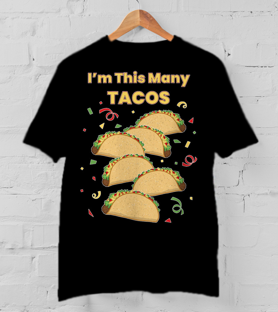 I'm This Many Tacos Six 6 Year Old Kids Funny T-Shirt