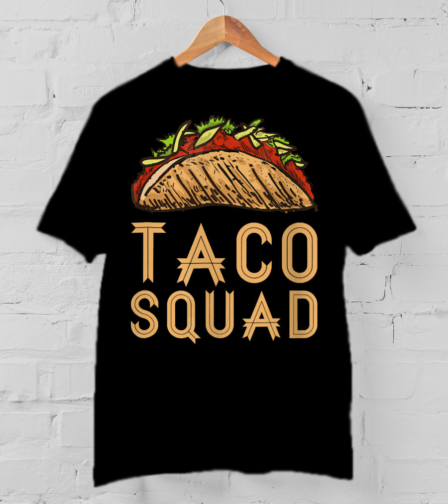 Taco Squad Viva Mexico Funny Taco T-Shirt