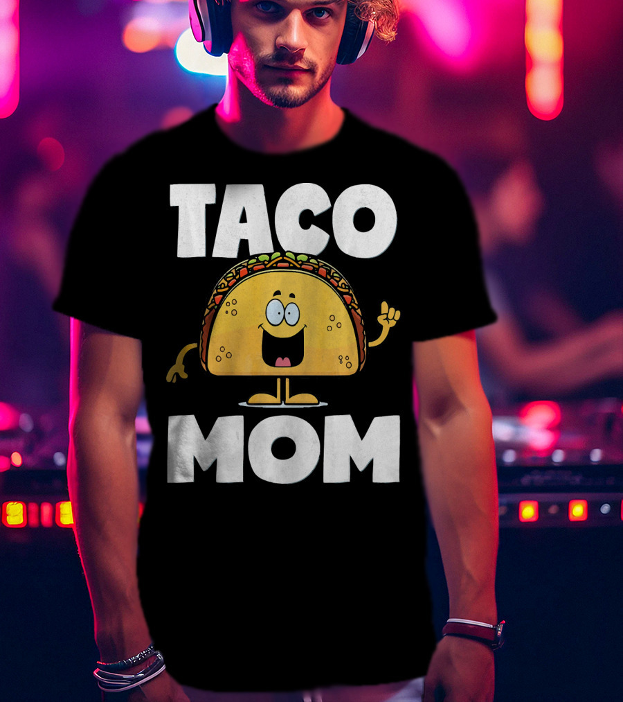 Taco Mom Funny Vintage Mother Mexican Ta Cartoon Character T-Shirt