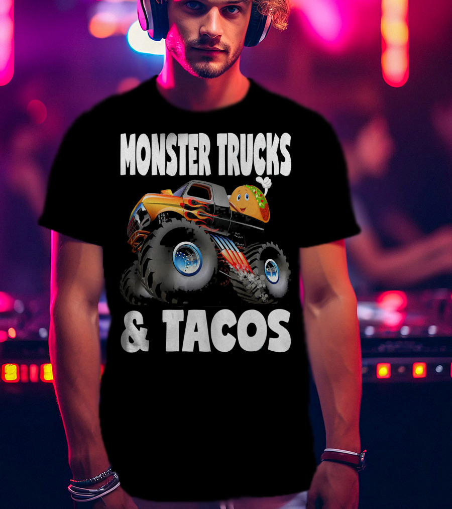 Monster Trucks And Tacos Funny Cute Taco Truck Adventure T-Shirt