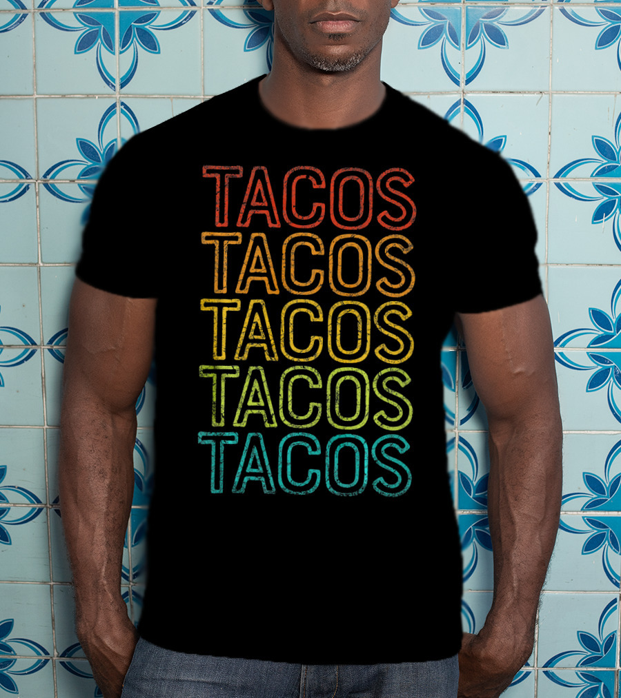 Retro Tacos Vintage Multi-Color Text T-Shirt