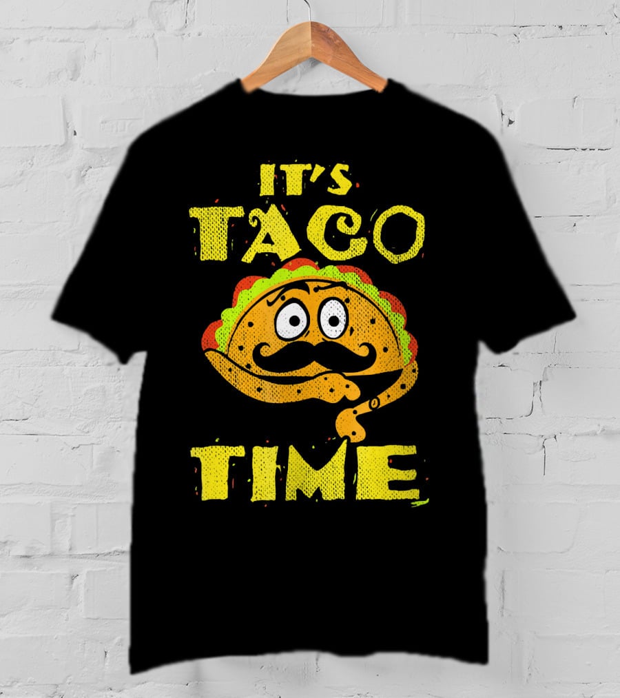 It's Taco Time Funny Mexican Mustache Cartoon Taco T-Shirt