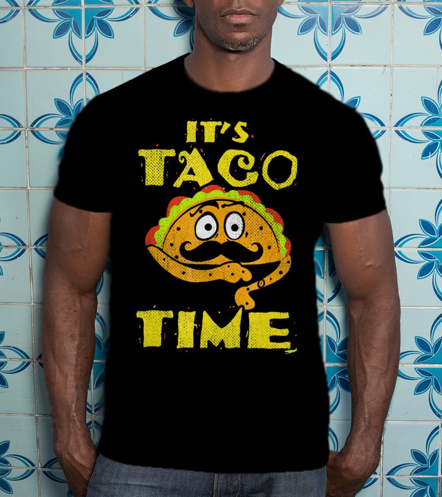 It's Taco Time Funny Mexican Mustache Cartoon Taco T-Shirt