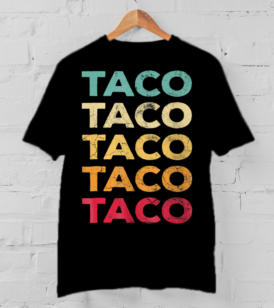 FUNNY TACO TACO TACO TACO TACO Retro Taco BIRTH T-Shirt