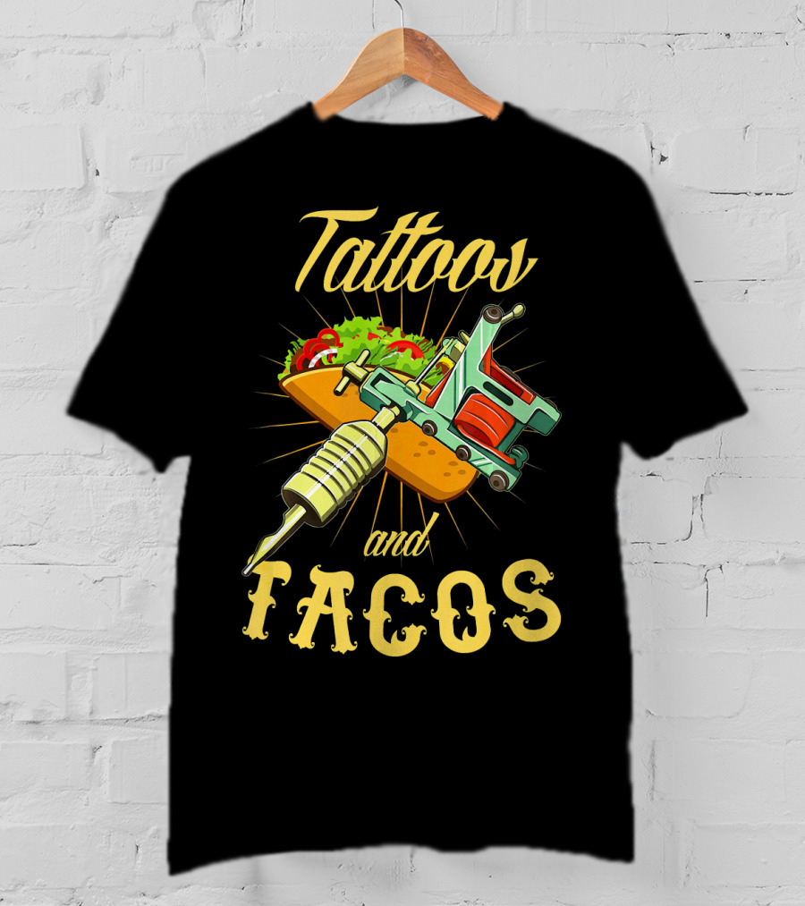 Tattoos And Tacos With Ink And Taco T-Shirt