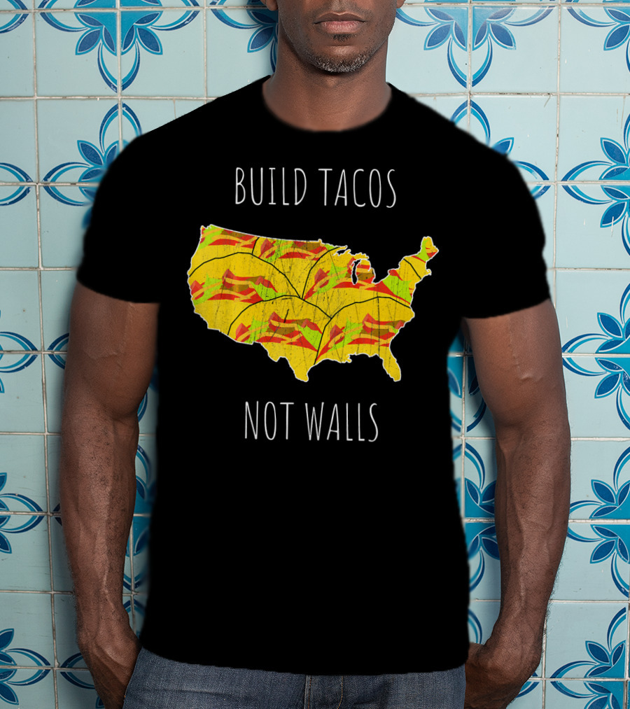 Build Tacos Not Walls USA Map T-Shirt