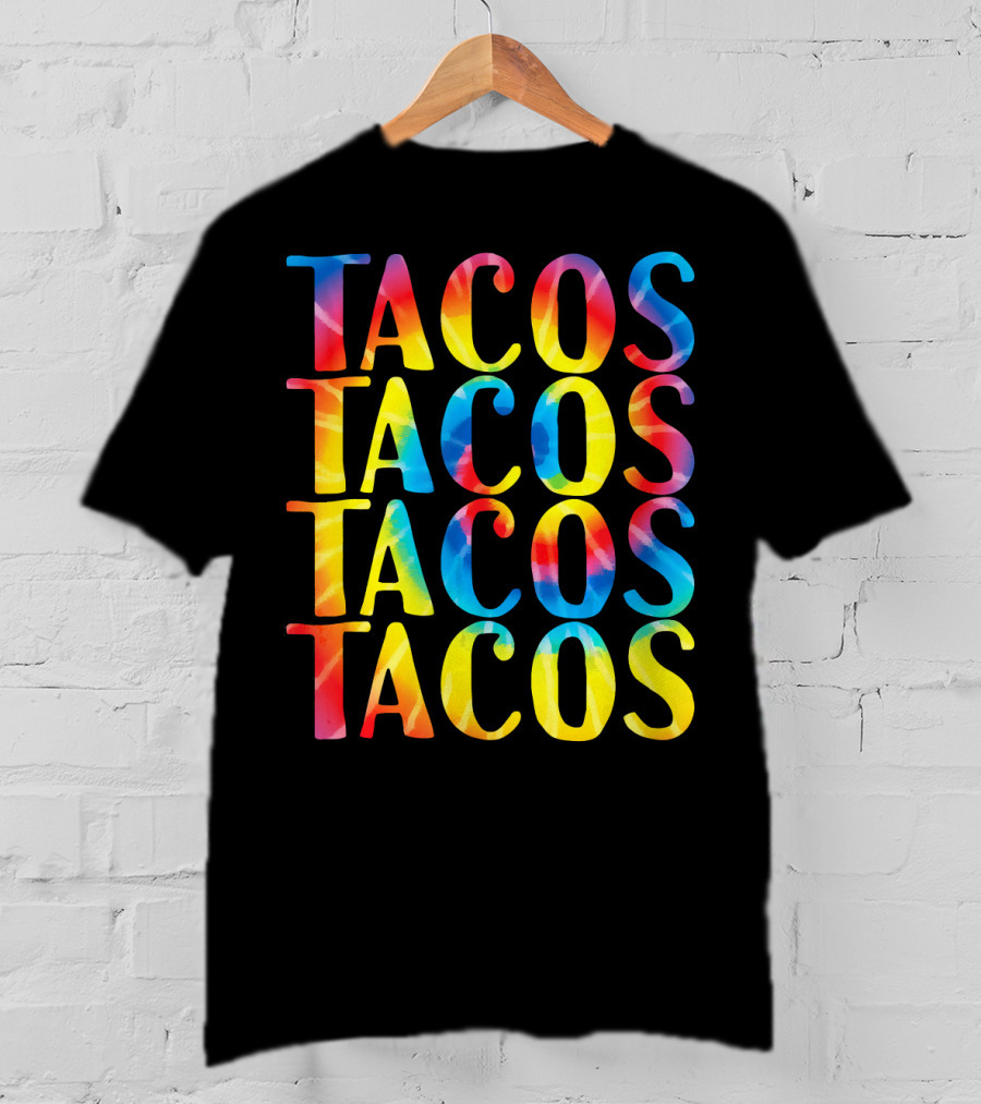 Tacos Tacos Tacos Tacos Retro Tie Dye Vintage T-Shirt