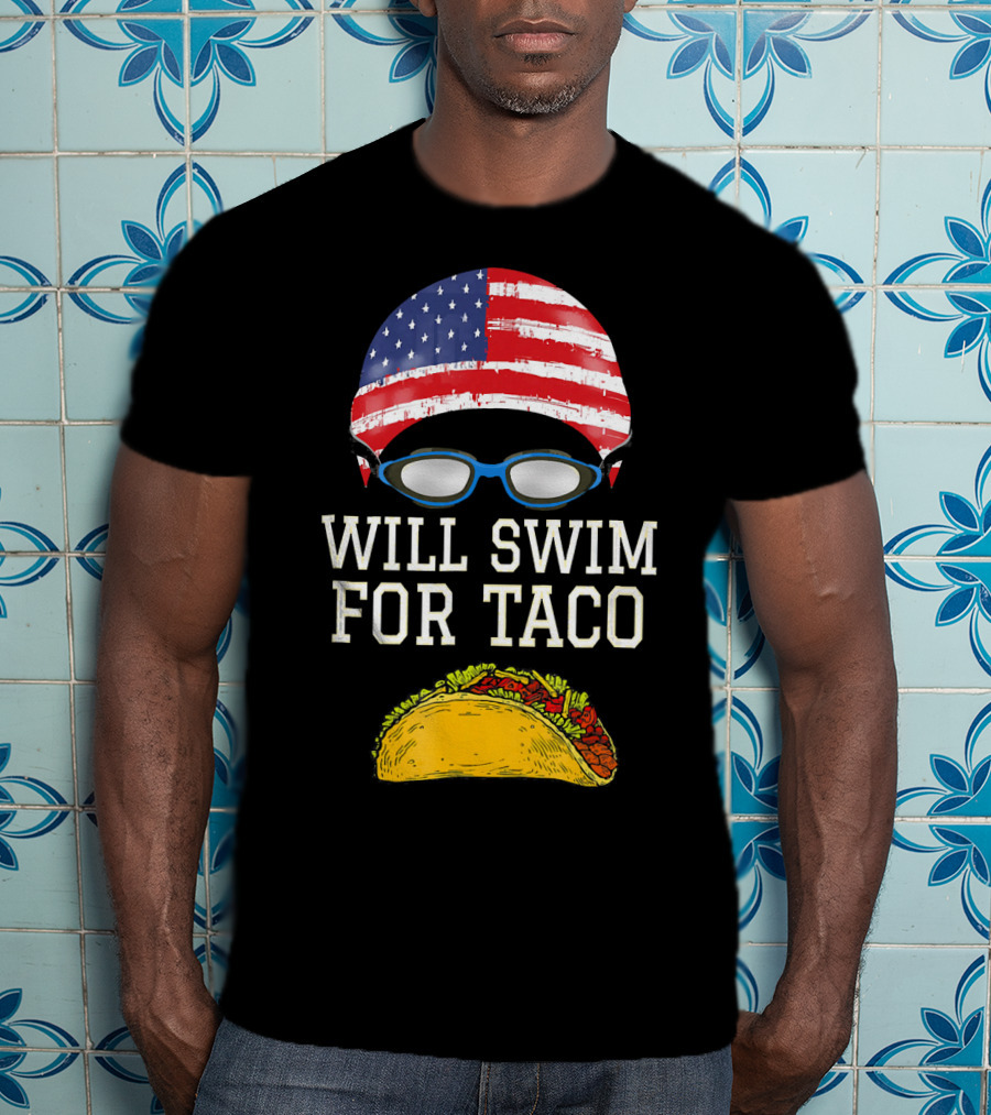 Will Swim For Taco Funny Swimming Goggles American Flag Cap T-Shirt