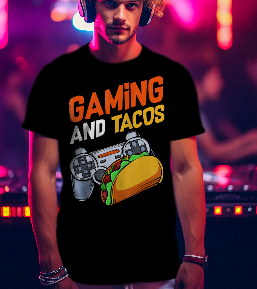 Gaming And Tacos Food Gaming Controller Fun T-Shirt