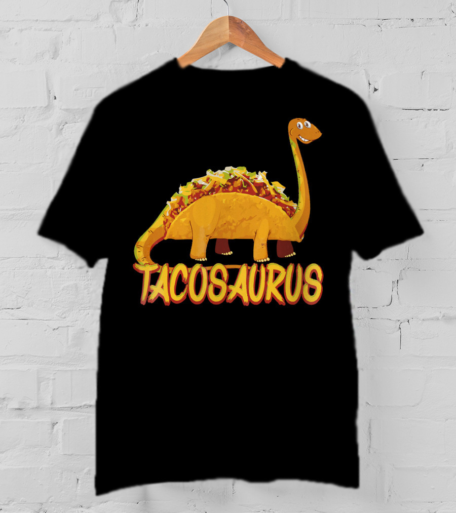 Taco Saurus Funny Mexican Food Dinosaur Taco T-Shirt