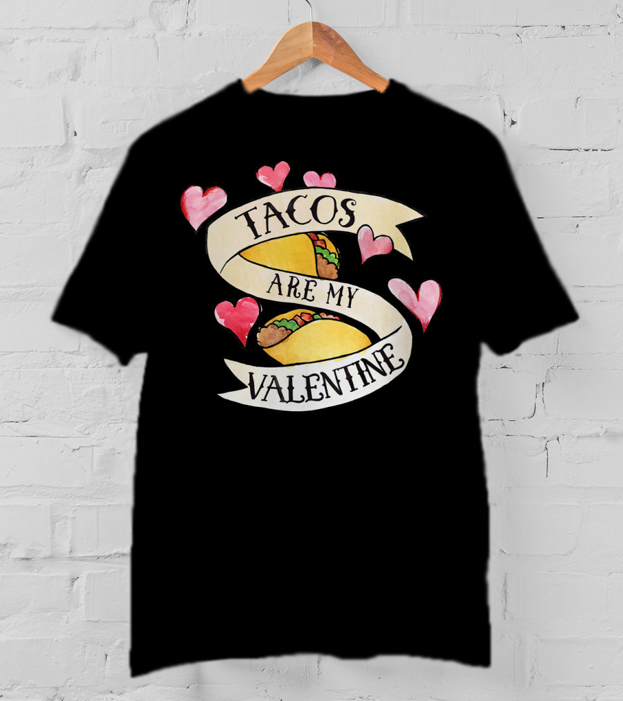Tacos Are My Valentine Cute Taco Hearts T-Shirt
