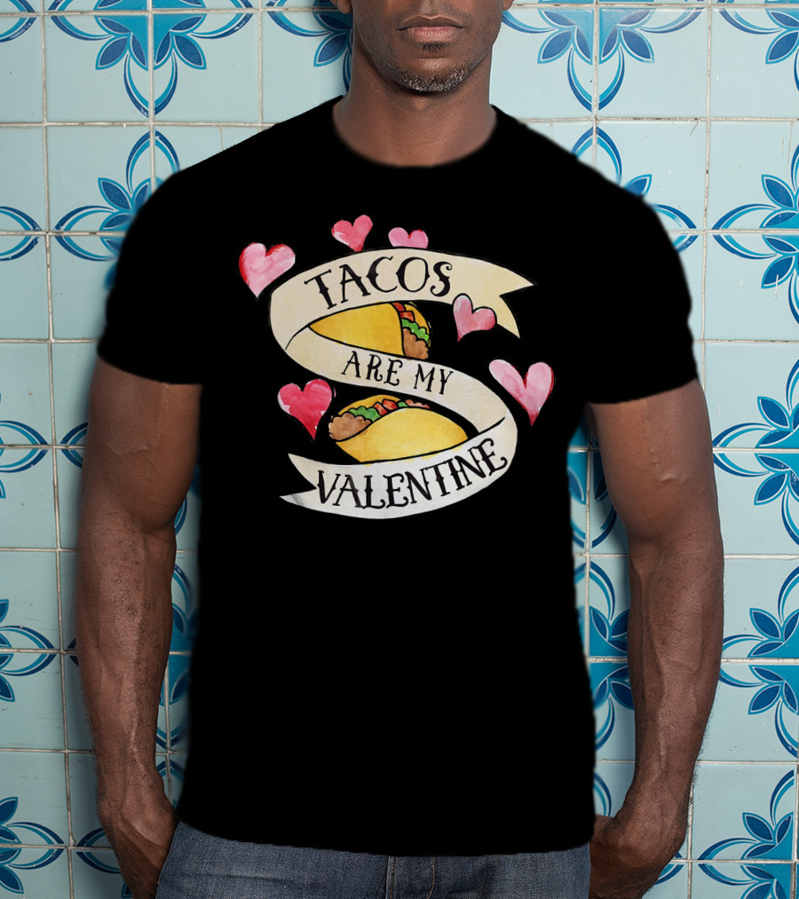 Tacos Are My Valentine Cute Taco Hearts T-Shirt