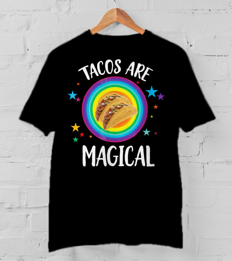 Tacos Are Magical Funny Taco Mex Rainbow Stars T-Shirt