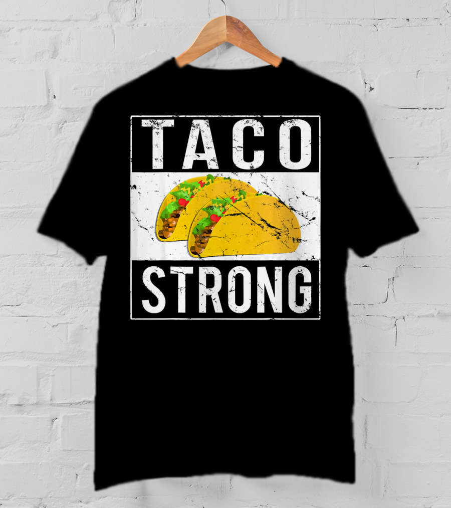 Taco Strong Bold Lettering With Yellow Tacos T-Shirt