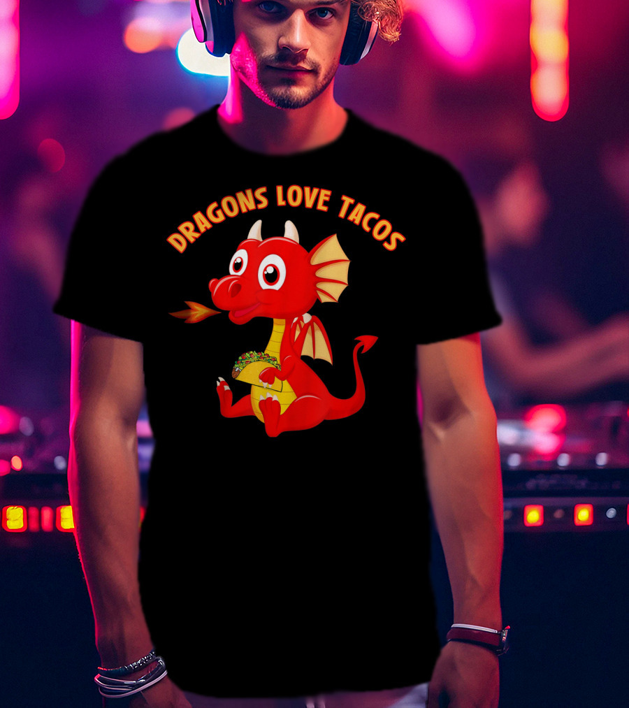 Dragons Love Tacos Funny Fish Dish T-Shirt