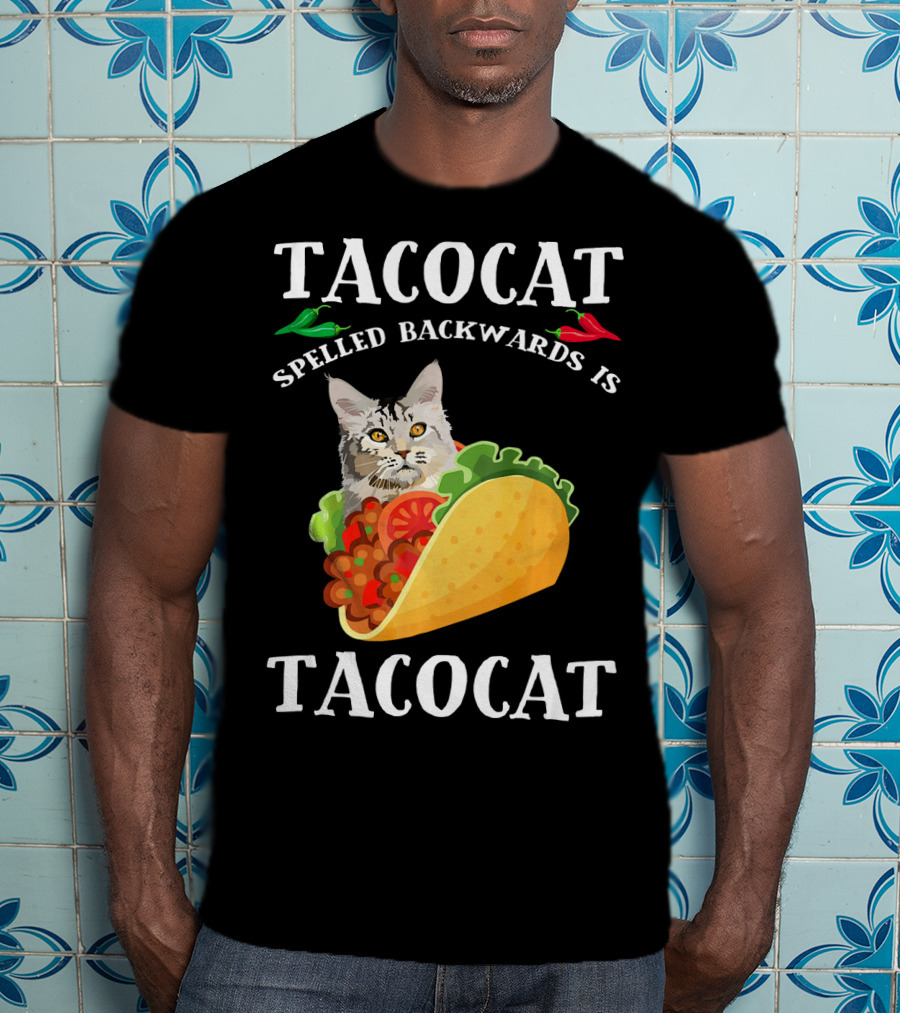 Taco Cat Spelled Backwards Is Tacocat Cat In Taco With Peppers T-Shirt