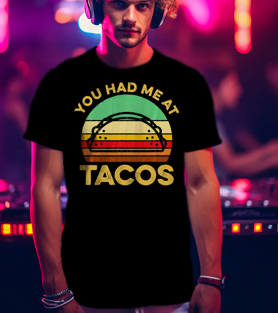 You Had Me At Tacos Retro Vintage Sunset Taco T-Shirt