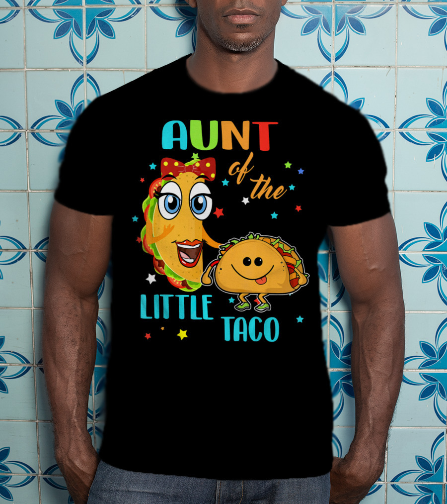 Aunt Of The Little Taco Funny Colorful Cartoon T-Shirt
