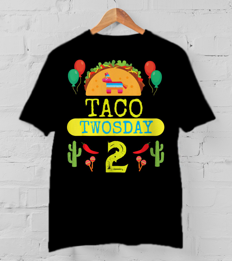Taco Twosday Kids Birthday Party With Cactus And Piñata Balloons Tuesday T-Shirt