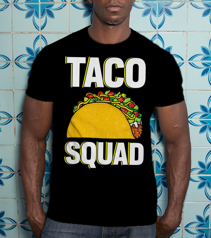 Taco Squad Funny Food Lover Team T-Shirt