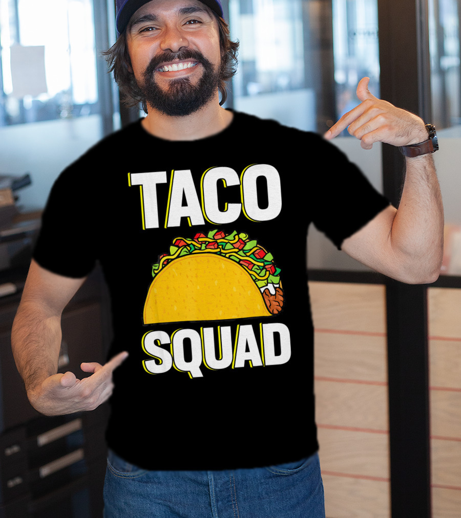 Taco Squad Funny Food Lover Team T-Shirt