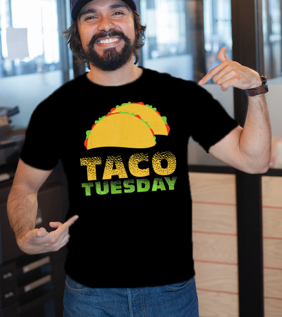 Taco Tuesday Every Juan Love Tacos T-Shirt