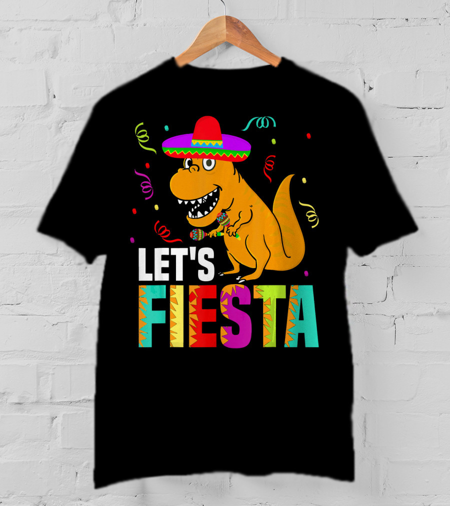 Let's Fiesta Dinosaur With Sombrero And Maracas T-Shirt