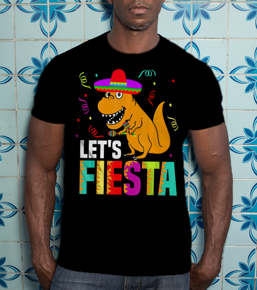 Let's Fiesta Dinosaur With Sombrero And Maracas T-Shirt