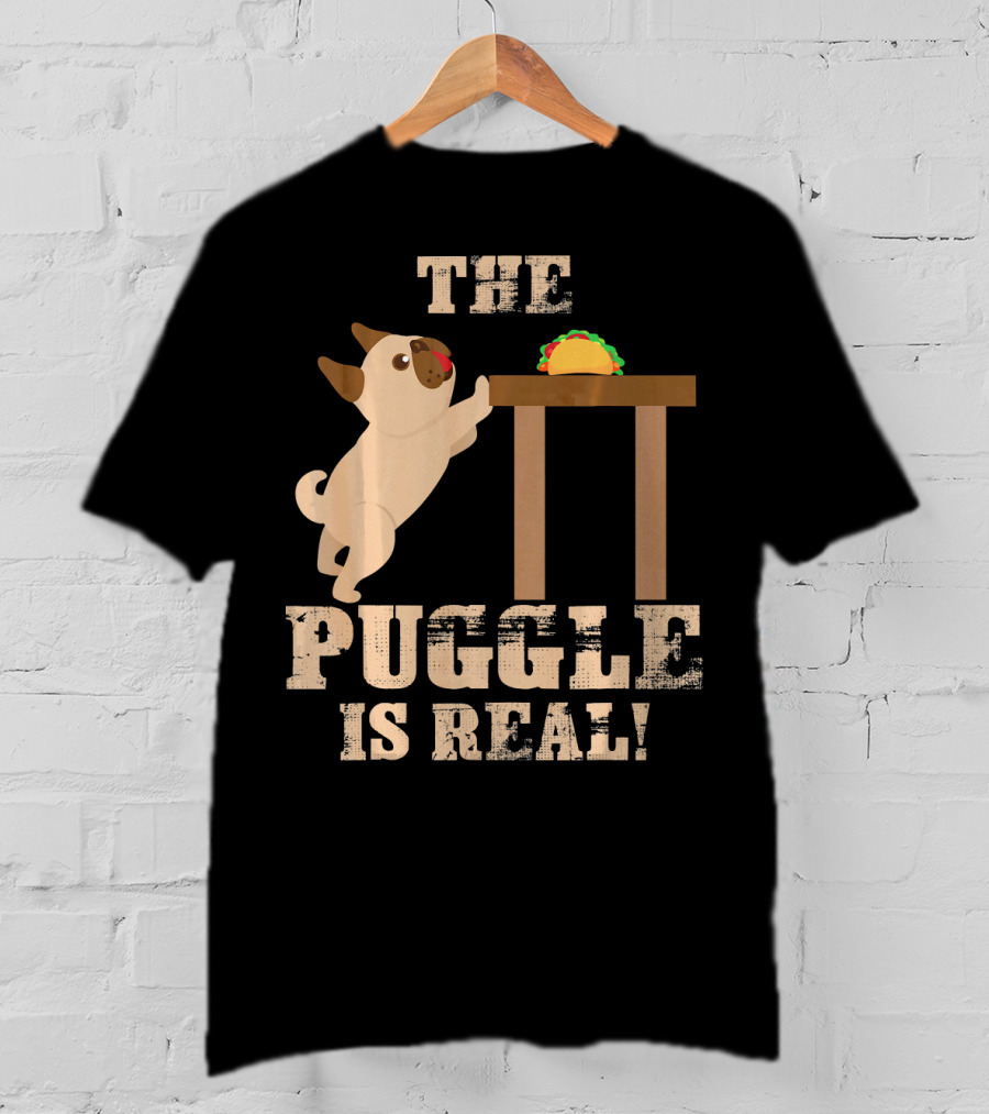 The Puggle Is Real Mops Want Taco Fun T-Shirt