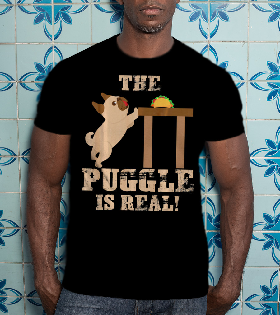 The Puggle Is Real Mops Want Taco Fun T-Shirt