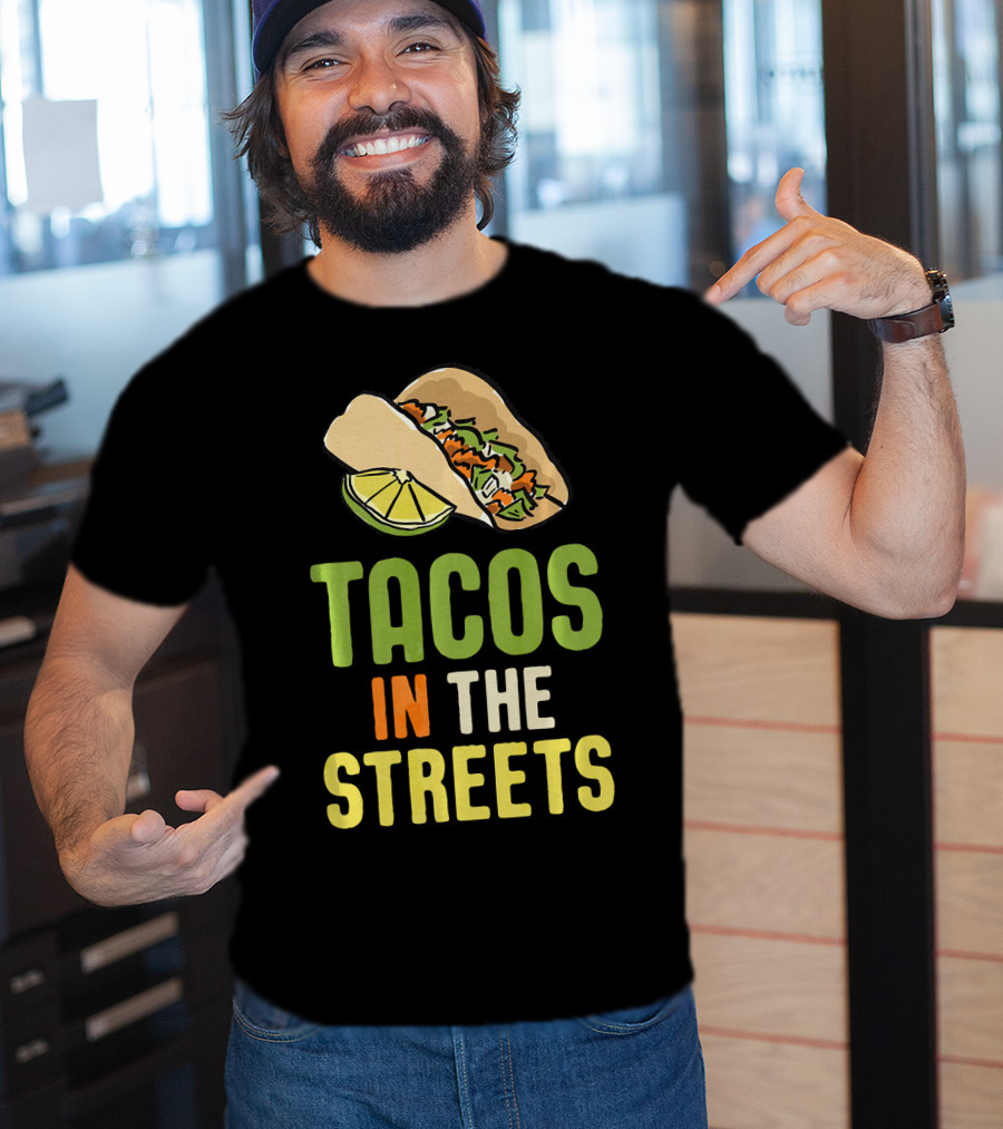 Tacos In The Streets Street Taco Lime Slice Mexican Food T-Shirt