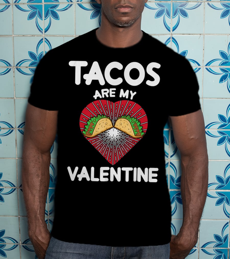 Tacos Are My Valentine Heart With Tacos And Radiating Lines T-Shirt