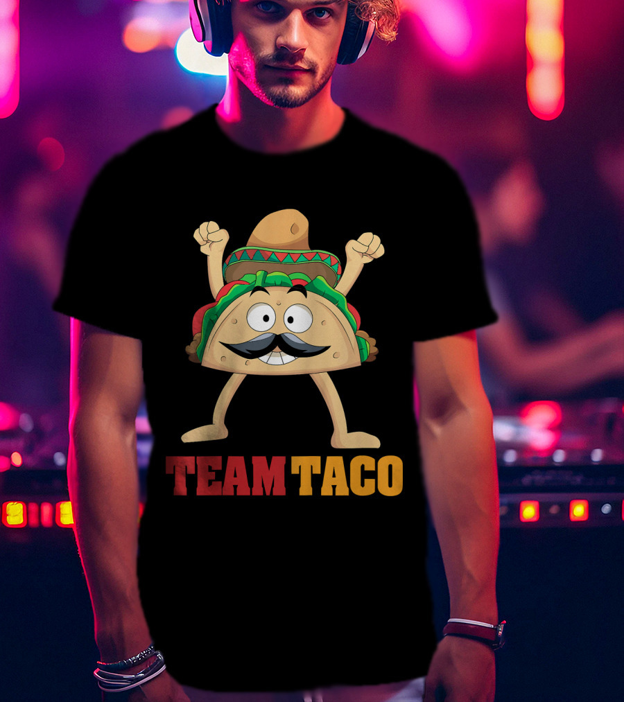 Team Taco Cartoon Mustache Sombrero Enthusiastic T-Shirt