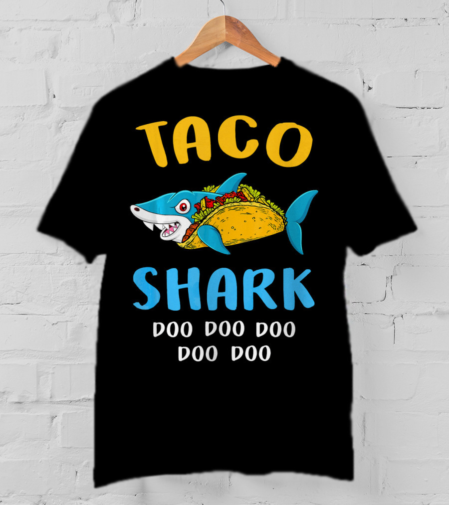 Taco Shark Doo Doo Doo Doo Doo T-Shirt