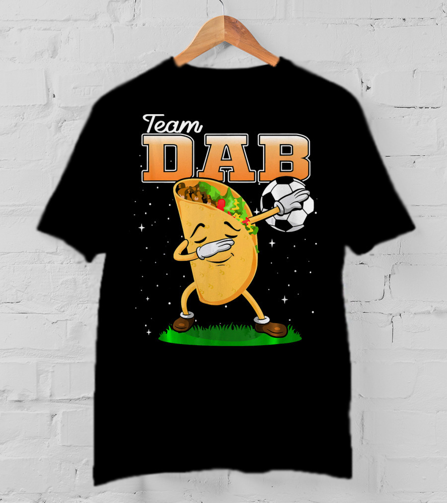 Team Dab Funny Soccer Dabbing Taco T-Shirt